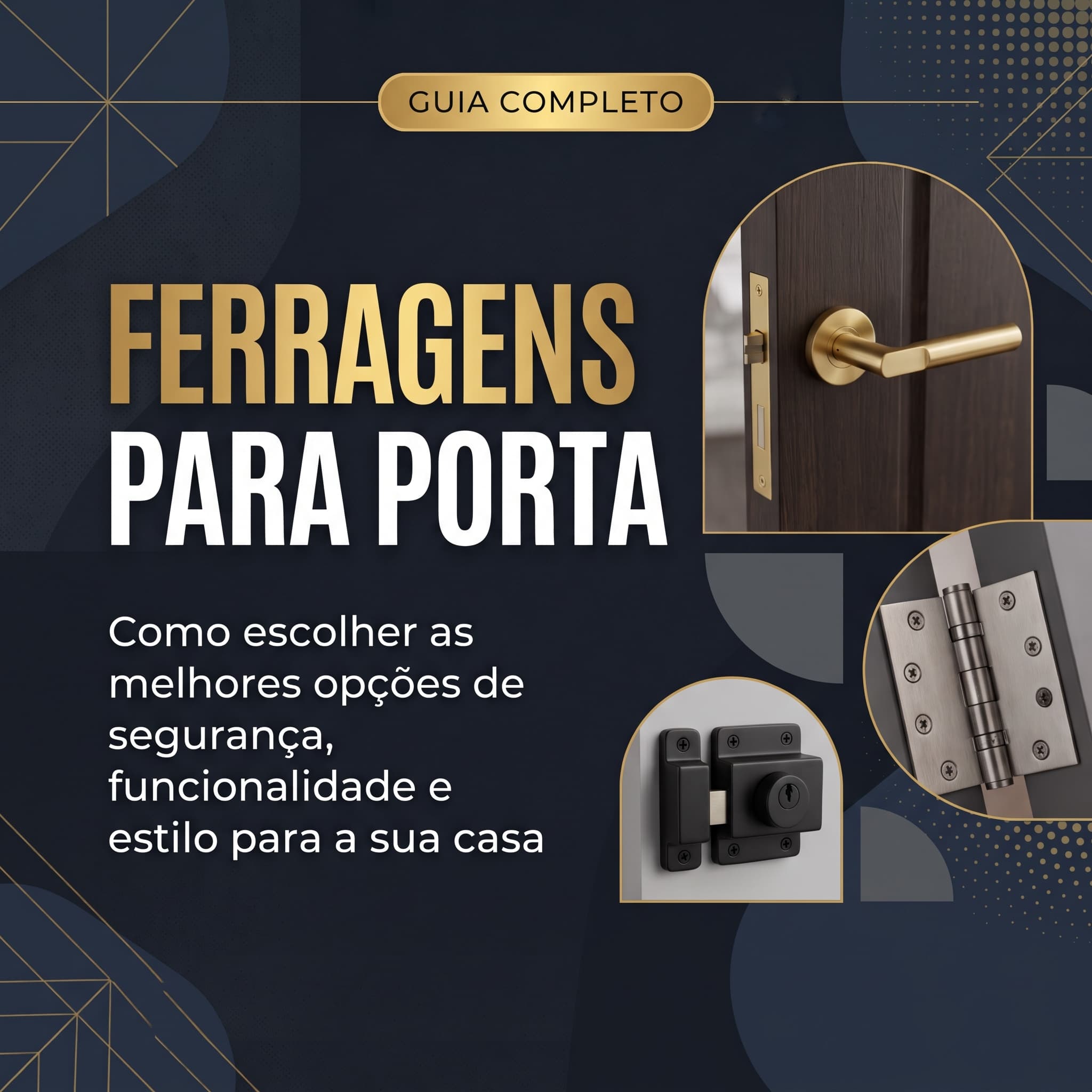 Ferragens para Portas: Guia Completo para Escolher as Peças Certas